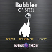Load image into Gallery viewer, Copernicus Toys Bubbles of Steel: A white bear illustration shows the heroic, touchable bubbles perfect for STEM learning.