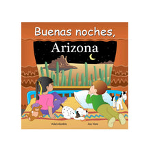 Load image into Gallery viewer, Children nestled in bed with toys, gazing at a desert night sky through the window. Text: Buenas noches, Arizona.
