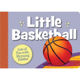 The Little Basketball Board Book by Sleeping Bear Press has a cover with a fun basketball image and promises Lots of Fun with Rhyming Riddles.