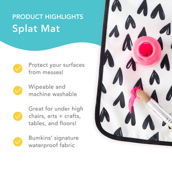 Bumkins Splat Mat highlights—protect your surfaces from messes, machine washable, great for under chairs, Bumkins' signature waterproof fabric.