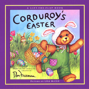 Book cover of Corduroys Easter by Random House shows a bear in overalls with bunny ears and an Easter basket surrounded by eggs.
