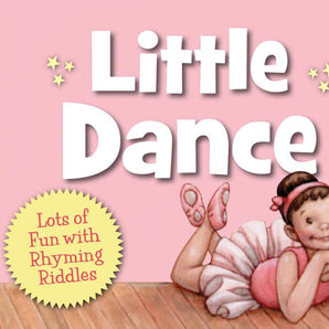 A smiling ballerina in pink graces Little Dance Board Book by Sleeping Bear Press, filled with fun rhymes and riddles.