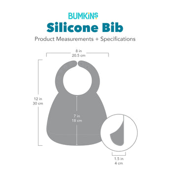 Bumkins Silicone Bib with dimensions—width: 8 in (20.5 cm), height: 12 in (30 cm), height from neck: 7 in (18 cm), pocket depth: 1.5 in (4 cm).