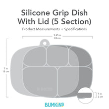 Load image into Gallery viewer, Bumkins Silicone Grip Dish with Lid (5 Section) with dimensions—width: 9.45 in (24 cm), height: 7 in (18 cm), depth: 1 in (3 cm).
